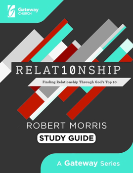 Paperback Relat10nship Study Guide: Finding Relationship Through God's Top 10 Book