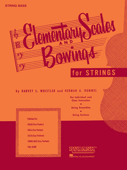 Paperback Elementary Scales and Bowings - String Bass: (First Position) Book