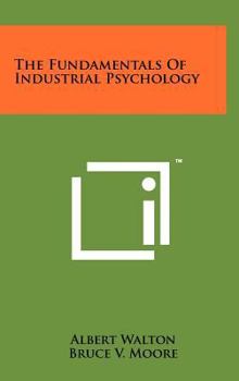 Hardcover The Fundamentals Of Industrial Psychology Book