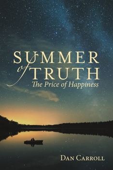 Paperback Summer of Truth: The Price of Happiness Book