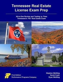 Tennessee Real Estate License Exam Prep: All-in-One Review and Testing to Pass Tennessee's PSI Real Estate Exam