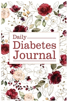 Daily Diabetes Journal: Simple Blood Sugar Tracker