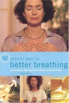 Paperback 50 Natural Ways to Better Breathing Book