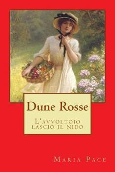 Paperback Dune Rosse: L'avvoltoio lasciò il nido [Italian] Book