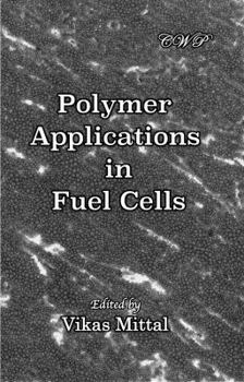 Hardcover Polymer Applications in Fuel Cells Book