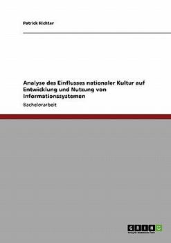 Paperback Analyse des Einflusses nationaler Kultur auf Entwicklung und Nutzung von Informationssystemen [German] Book