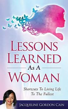 Paperback Lessons Learned As A Woman Book