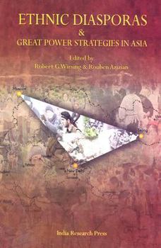 Hardcover Ethnic Diasporas & Great Power Strategies In Asia Book