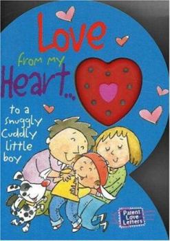 Board book Love from My Heart: To a Snuggly Cuddly Little Boy [With "Music Box" Heart] Book