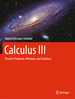 Paperback Calculus III: Practice Problems, Methods, and Solutions Book
