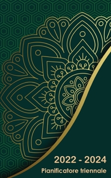 Planner triennale 2022 - 2024: Calendario 36 mesi Calendario con festività Agenda giornaliera 3 anni Calendario appuntamenti Agenda 3 anni