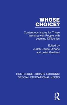 Paperback Whose Choice?: Contentious Issues for Those Working with People with Learning Difficulties Book