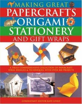 Hardcover Making Great Papercrafts, Origami, Stationery and Gift Wraps Book