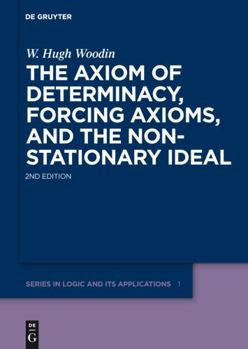Hardcover The Axiom of Determinacy, Forcing Axioms, and the Nonstationary Ideal Book