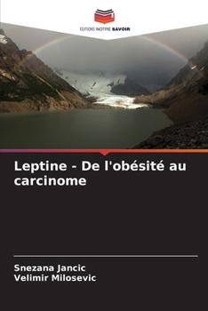 Paperback Leptine - De l'obésité au carcinome [French] Book