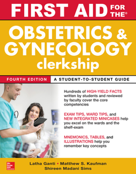 First Aid for the Obstetrics and Gynecology Clerkship