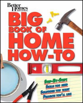Hardcover BETTER HOMES AND GARDENS: BIG HOME HOW-TO BOOK