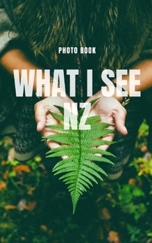Paperback What I see NZ Book