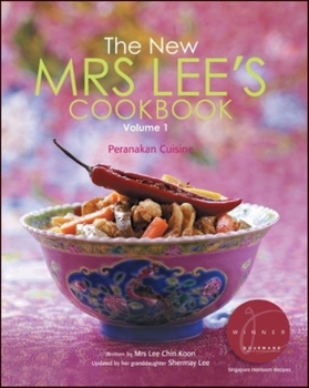 Hardcover New Mrs Lee's Cookbook, the - Volume 1: Peranakan Cuisine Book