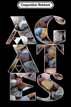 Composition Notebook: Agates - Stones Rocks Gems Rock Lovers Journal/Notebook Blank Lined Ruled 6x9 100 Pages