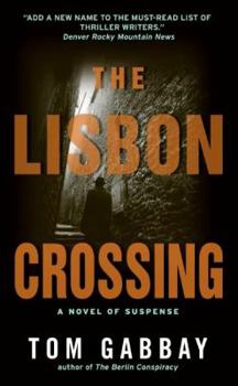 Mass Market Paperback The Lisbon Crossing Book