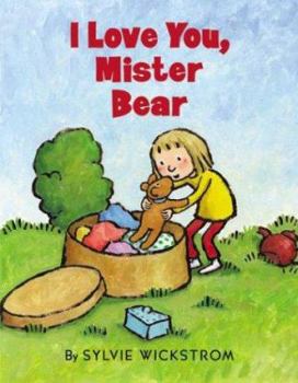 Library Binding I Love You, Mister Bear Book