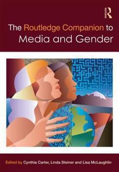 The Routledge Companion to Media & Gender - Book  of the Routledge Companions