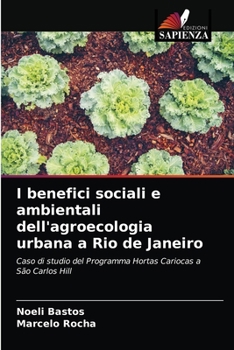 I benefici sociali e ambientali dell'agroecologia urbana a Rio de Janeiro