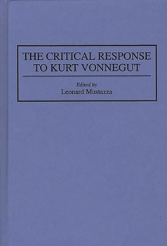 Hardcover The Critical Response to Kurt Vonnegut Book