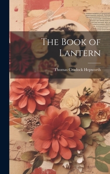Hardcover The Book of Lantern Book