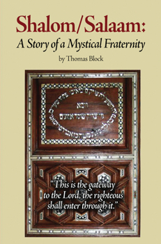 Paperback Shalom/Salaam: A Story of a Mystical Fraternity Book