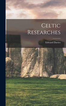 Hardcover Celtic Researches Book