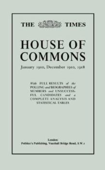 The Times House of Commons Guide: January 1910, December 1910 and 1918
