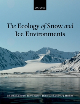 Paperback The Ecology of Snow and Ice Environments Book