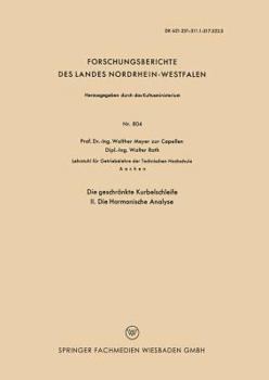 Paperback Die Geschränkte Kurbelschleife: II. Die Harmonische Analyse [German] Book