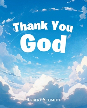 Paperback Thank You God Book