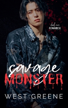 Savage Monster (Boys Without Remorse)