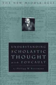 Hardcover Understanding Scholastic Thought with Foucault Book