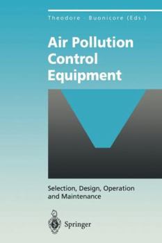 Paperback Air Pollution Control Equipment: Selection, Design, Operation and Maintenance Book