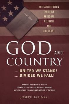 Paperback God and Country: .....United We Stand! .....Divided We Fall! Book
