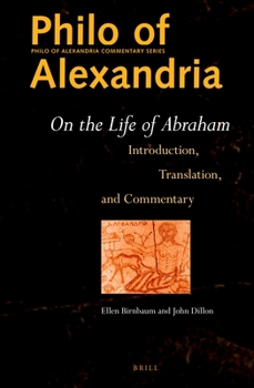 Hardcover Philo of Alexandria: On the Life of Abraham: Introduction, Translation, and Commentary Book