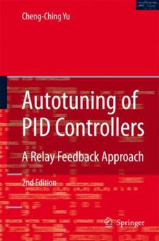 Hardcover Autotuning of Pid Controllers: A Relay Feedback Approach Book