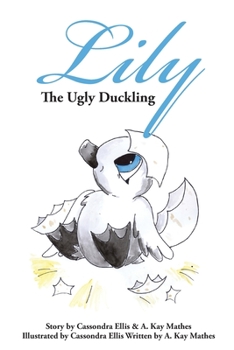 Paperback Lily the Ugly Duckling Book