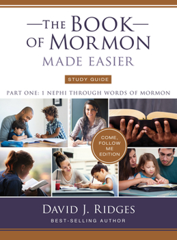 Paperback The Book of Mormon Made Easier Study Guide - Parts 1, 2, and 3: Come, Follow Me Edition Book