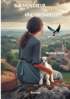 Paperback Sur mon coeur, une hirondelle [French] Book