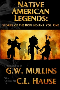 Paperback Native American Legends: Stories Of The Hopi Indians Vol. One Book