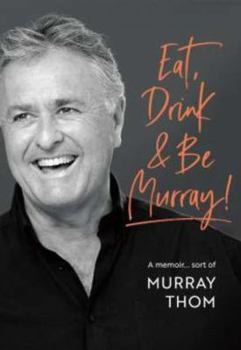 Hardcover Eat, Drink & be Murray Book
