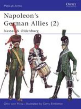 Paperback Napoleon's German Allies (2): Nassau & Oldenburg Book