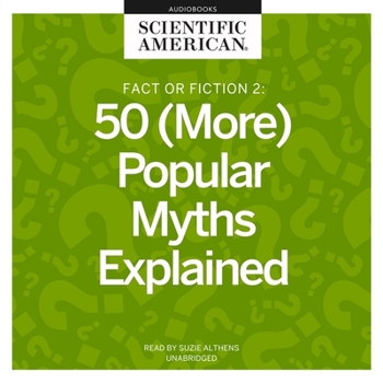 Audio CD Fact or Fiction 2: 50 (More) Popular Myths Explained Book