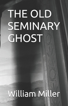 Paperback The Old Seminary Ghost Book